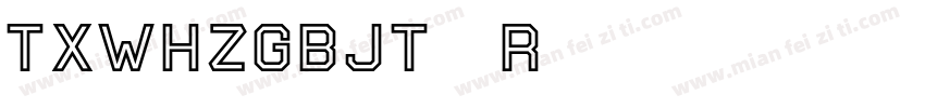 TXWHZGBJT Regular40字体转换